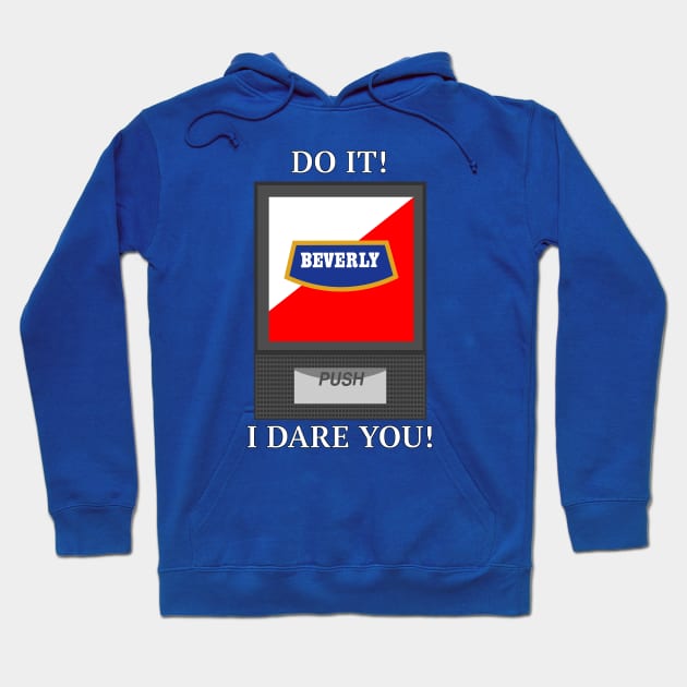 Do it! I Dare You! Beverly Hoodie by Tomorrowland Arcade